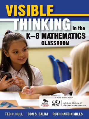 cover image of Visible Thinking in the K–8 Mathematics Classroom
